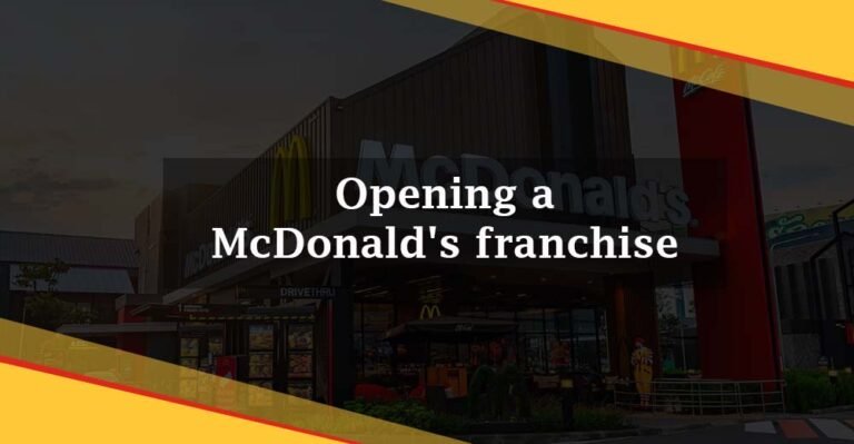 Opening a McDonald’s franchise